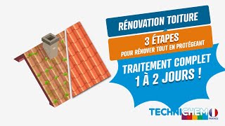 TOITURE  3️⃣ étapes de rénovation – 1 à 2 jours – Traitement COMPLET – TECHNICHEM France 🇫🇷 [upl. by Nnayllas]