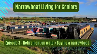 Narrowboat living for seniors  I bought a Narrowboat for retirement [upl. by Nolly]