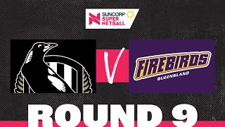 Magpies v Firebirds  SSN 2022 Round 9  Full Match  Suncorp Super Netball [upl. by Ltney]