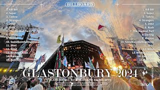 Best Songs Of The Glastonbury  Must Watch Top Tracks Of The Glastonbury 2024 [upl. by Normac]