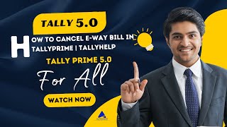 How to Cancel eWay Bill in TallyPrime  StepbyStep Guide Credit to TallyHelp [upl. by Yatnuahs840]