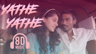 Yathe Yathe 8D song  Aadukalam  Dhanush  GV Prakash Kumar  Tamil song  Must use headphones 🎧 [upl. by Llenna]