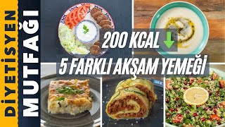 200 KALORİ ALTI 5 FARKLI AKŞAM YEMEĞİ TARİFİ [upl. by Querida]