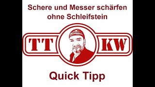 ⚠️Quick Tipp 17 Stumpfe Schere oder Messer ohne Schleifstein selbst schleifen und schärfen Tutorial [upl. by Kurtis]