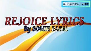 Sonnie Badu  Rejoice Lyrics [upl. by Ewen]