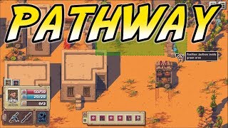 Pathway  BRAND NEW Strategy RPG from Chucklefish Pathway Gameplay [upl. by Kartis]