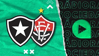 Botafogo x Vitória  Copa do Brasil 2024  Rádio Sociedade [upl. by Narak]