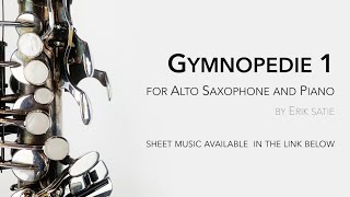 GYMNOPEDIE 1 by Erik Satie Alto Saxophone and Piano [upl. by Tesler369]