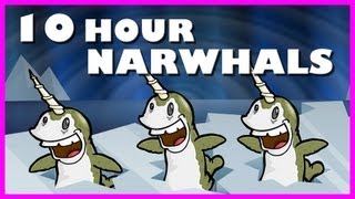 Narwhals  10 Hours [upl. by Saw]