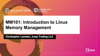 MM101 Introduction to Linux Memory Management  Christopher Lameter Jump Trading LLC [upl. by Aitam]