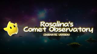 Rosalinas Comet Observatory  Super Mario Galaxy CINEMATIC VERSION [upl. by Carmelle]