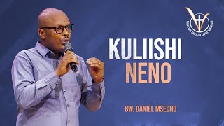 Kuliishi Neno  Bw Daniel Msechu  Jumapili 27 Oktoba 2024 [upl. by Ignace]