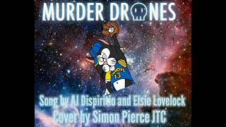 Eternal Dream Murder drones COVER by Jasper T Crusty credits in comments descriptionmurderdrones [upl. by Eremahs]