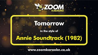 Annie Soundtrack  Tomorrow  Karaoke Version from Zoom Karaoke 1982 Version [upl. by Mauralia201]