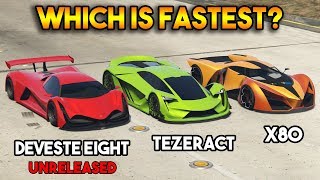 GTA 5 ONLINE  DEVESTE EIGHT VS X80 PROTO VS TEZERACT WHICH IS FASTEST [upl. by Werd250]