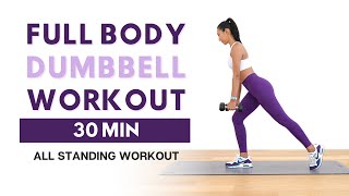 30 MIN FULL BODY DUMBBELL WORKOUT at Home  Toning amp Strength  No Repeats [upl. by Ardnasyl]