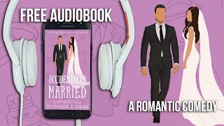 Accidentally Married by Victorine E Lieske  Full Audiobook narrated by Jennifer Drake [upl. by Akinak87]