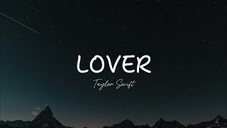 Taylor Swift  Lover Lyrics [upl. by Llen]