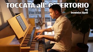 Domenico Zipoli  TOCCATA ALL OFFERTORIO [upl. by Yeslaehc214]