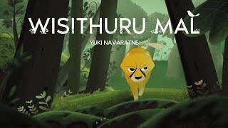 Yuki Navaratne  Wisithuru Mal Official Animation Video [upl. by Ahsilram502]