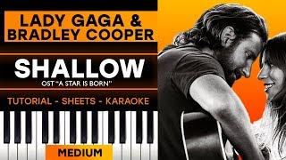 Lady Gaga amp Bradley Cooper  Shallow  Piano Tutorial  Karaoke [upl. by Biggs]