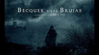 Bécquer y las brujas [upl. by Sanez]