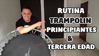 RUTINA EN TRAMPOLÍN PARA PRINCIPIANTES Y TERCERA EDAD  1 [upl. by Nahsar]