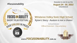 Windaroo Valley State High School  Rylans Story  Autism is not a choice [upl. by Gnilrits]