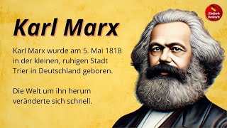 Karl Marx  Eine Geschichte auf Deutsch für Deutschlernende  Einfach Deutsch lernen [upl. by Alahs113]