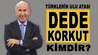 TÜRKLERİN ULU ATASI DEDE KORKUT KİMDİR  AHMET ŞİMŞİRGİL [upl. by Seleta]