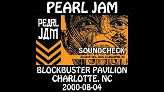 Pearl Jam  20000804  Charlotte NC  Blockbuster Pavilion Audio Soundcheck [upl. by Estelle]