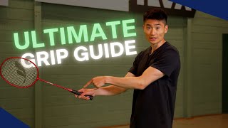 The ULTIMATE Badminton GRIP Tutorial You NEED [upl. by Gayl174]