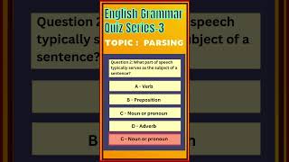 English Grammar Quiz Series 3 Topic Parsing EnglishLearning youtubeshorts  Quizshorts [upl. by Hsirk]