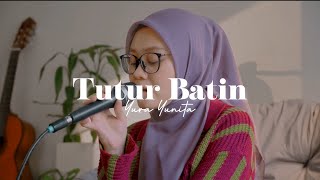 Tutur Batin  Yura Yunita Cover by Indah Anastasya [upl. by Quackenbush]