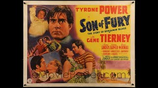 Tyrone Power Gene Tierney amp George Sanders in quotSon of Furyquot 1942 wRoddy McDowall John Carradine [upl. by Lieberman110]