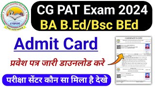 PAT ka admit card kaise nikale  CG Pat Admit Card 2024  bsc BEd admit card 2024 [upl. by Brear]