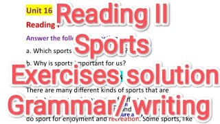 Class 9 English  Unit 16  Sports  Exercises solution  Grammar  Writing [upl. by Neetsirk4]