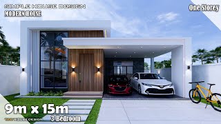 House Design  Simple House  9m x 15m One storey  3 Bedroom [upl. by Inalaehak]