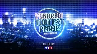 TF1  VENDREDI TOUT EST PERMIS [upl. by Amehsat]