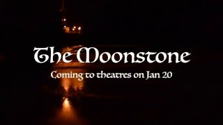 The Moonstone Trailer [upl. by Salli134]