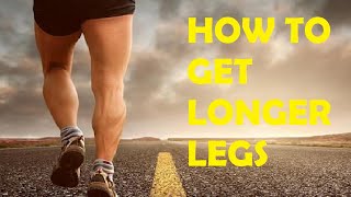 how to get longer legs for guys [upl. by Sane]