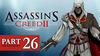 Assassins Creed 2 Walkthrough Part 26  AC2 Lets Play Gameplay [upl. by Ardiedal469]