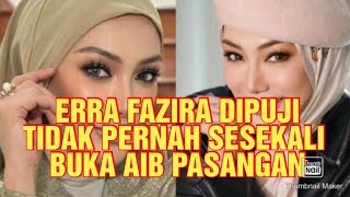 Erra Fazira dipuji tidak pernah sesekali dedah aib pasangan [upl. by Aicilaana]