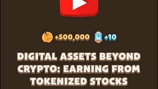 DIGITAL ASSETS BEYOND CRYPTO EARNING FROM TOKENIZED STOCKS  MEMEFI YOUTUBE VIDEO CODE [upl. by Skye100]