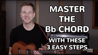 How to Play the Bb Chord on Ukulele in 3 Easy Steps [upl. by Elleoj]