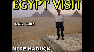 EGYPT VISIT 2007 MIKE HADUCK [upl. by Lalo]