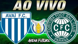 AVAÍ x CORITIBA AO VIVO Campeonato Brasileiro  Narração [upl. by Ulla73]