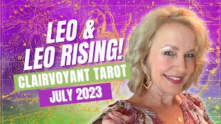 Take a LEAP OF FAITH Leo July 2023 Clairvoyant Tarot [upl. by Sito]