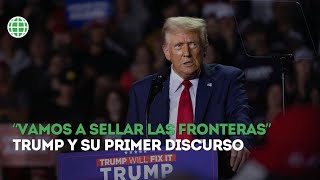 quotVamos a sellar las fronterasquot Trump en su primer discurso como presidente de Estados Unidos [upl. by Hanikas]