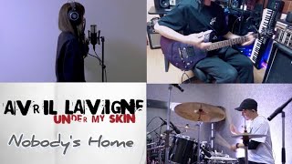 Nobody’s Home  Avril Lavigne【Band Cover】 [upl. by Kay387]